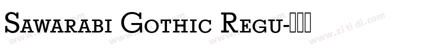 Sawarabi Gothic Regu字体转换